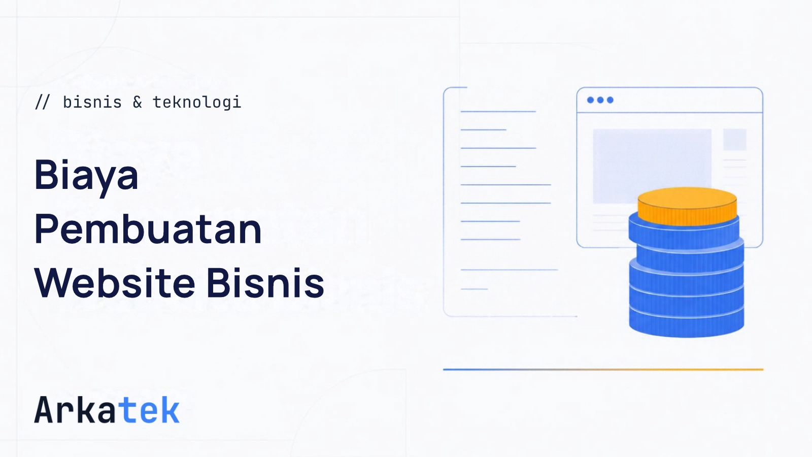 Ilustrasi Berapa Biaya Pembuatan Website Bisnis di Indonesia? Faktor yang Menentukan Harga